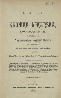 Kronika Lekarska : pismo poświęcone przeglądowi postęp&oacute;w umiejętności lekarskich 1895 ; spis treści rocznika XVI