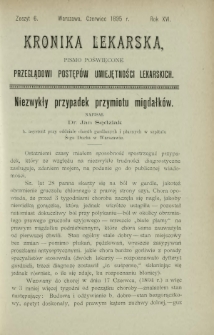 Kronika Lekarska : pismo poświęcone przeglądowi postęp&oacute;w umiejętności lekarskich 1895 R. 16 z. 6