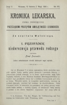 Kronika Lekarska : pismo poświęcone przeglądowi postęp&oacute;w umiejętności lekarskich 1898 R. 19 z. 9