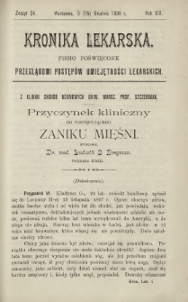 Kronika Lekarska : pismo poświęcone przeglądowi postęp&oacute;w umiejętności lekarskich 1898 R. 19 z. 24