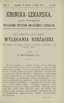 Kronika Lekarska : pismo poświęcone przeglądowi postęp&oacute;w umiejętności lekarskich 1899 R. 20 z. 9