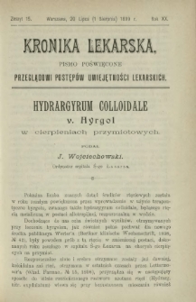 Kronika Lekarska : pismo poświęcone przeglądowi postęp&oacute;w umiejętności lekarskich 1899 R. 20 z. 15