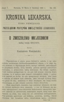 Kronika Lekarska : pismo poświęcone przeglądowi postęp&oacute;w umiejętności lekarskich 1900 R. 21 z. 7