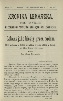 Kronika Lekarska : pismo poświęcone przeglądowi postęp&oacute;w umiejętności lekarskich 1900 R. 21 z. 20