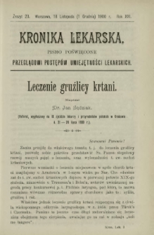 Kronika Lekarska : pismo poświęcone przeglądowi postęp&oacute;w umiejętności lekarskich 1900 R. 21 z. 23
