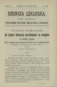 Kronika Lekarska : pismo poświęcone przeglądowi postęp&oacute;w umiejętności lekarskich 1900 R. 21 z. 24