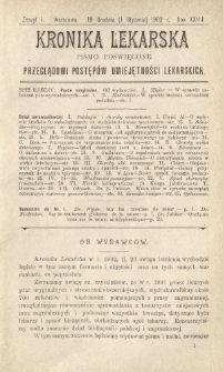 Kronika Lekarska : pismo poświęcone przeglądowi postęp&oacute;w umiejętności lekarskich 1902 R. 23 nr 1