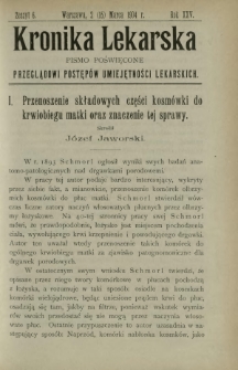 Kronika Lekarska : pismo poświęcone przeglądowi postęp&oacute;w umiejętności lekarskich 1904 R. 25 z. 6