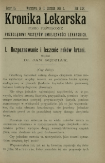 Kronika Lekarska : pismo poświęcone przeglądowi postęp&oacute;w umiejętności lekarskich 1904 R. 25 z. 15