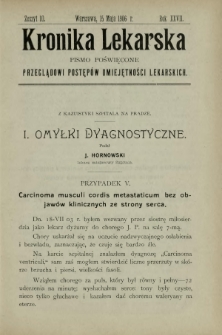 Kronika Lekarska : pismo poświęcone przeglądowi postęp&oacute;w umiejętności lekarskich 1906 R. 27 z. 10