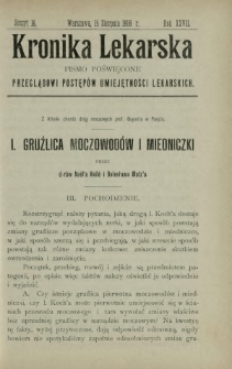 Kronika Lekarska : pismo poświęcone przeglądowi postęp&oacute;w umiejętności lekarskich 1906 R. 27 z. 16