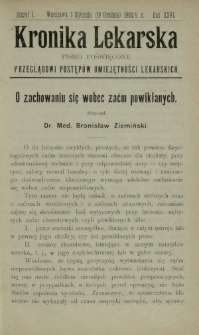Kronika Lekarska : pismo poświęcone przeglądowi postęp&oacute;w umiejętności lekarskich 1905 R. 26 z. 1