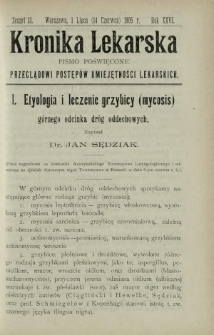 Kronika Lekarska : pismo poświęcone przeglądowi postęp&oacute;w umiejętności lekarskich 1905 R. 26 z. 13