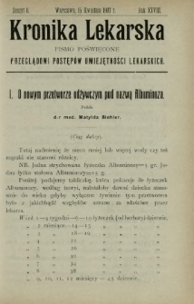 Kronika Lekarska : pismo poświęcone przeglądowi postęp&oacute;w umiejętności lekarskich 1907 R. 28 z. 8