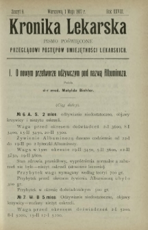 Kronika Lekarska : pismo poświęcone przeglądowi postęp&oacute;w umiejętności lekarskich 1907 R. 28 z. 9