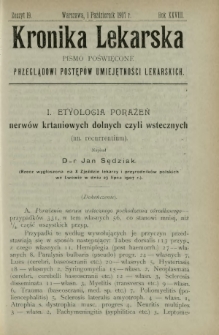Kronika Lekarska : pismo poświęcone przeglądowi postęp&oacute;w umiejętności lekarskich 1907 R. 28 z. 19