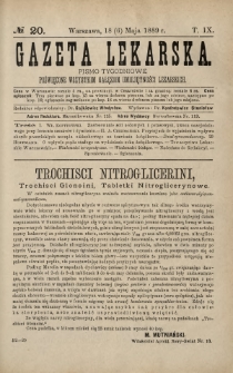 Gazeta Lekarska : pismo tygodniowe poświęcone wszystkim gałęziom umiejętności lekarskich 1889 Ser. II R. 24 T. 9 nr 20
