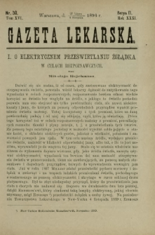 Gazeta Lekarska : pismo tygodniowe poświęcone wszystkim gałęziom umiejętności lekarskich 1896 Ser. II R. 31 T. 16 nr 32