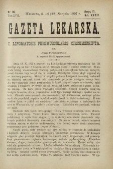 Gazeta Lekarska : pismo tygodniowe poświęcone wszystkim gałęziom umiejętności lekarskich 1897 Ser. II R. 32 T. 17 nr 35