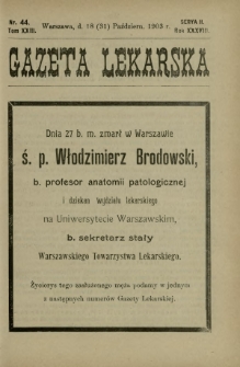 Gazeta Lekarska : pismo tygodniowe poświęcone wszystkim gałęziom umiejętności lekarskich 1903 Ser. II R. 38 T. 23 nr 44