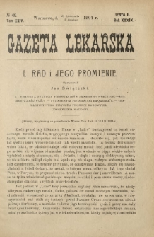 Gazeta Lekarska : pismo tygodniowe poświęcone wszystkim gałęziom umiejętności lekarskich 1904 Ser. II R. 39 T. 24 nr 49