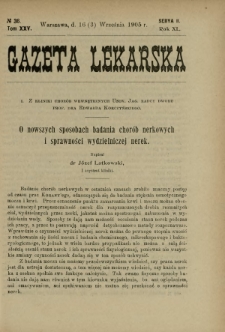 Gazeta Lekarska : pismo tygodniowe poświęcone wszystkim gałęziom umiejętności lekarskich 1905 Ser. II R. 40 T. 25 nr 36