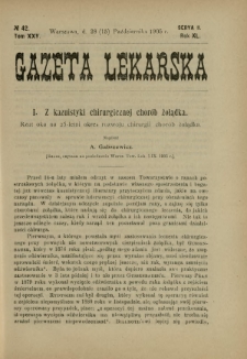 Gazeta Lekarska : pismo tygodniowe poświęcone wszystkim gałęziom umiejętności lekarskich 1905 Ser. II R. 40 T. 25 nr 42