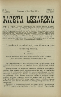 Gazeta Lekarska : pismo tygodniowe poświęcone wszystkim gałęziom umiejętności lekarskich 1909 Ser. II R. 44 T. 29 nr 20