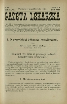 Gazeta Lekarska : pismo tygodniowe poświęcone wszystkim gałęziom umiejętności lekarskich 1912 Ser II R. 47 T. 32 nr 42