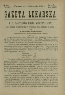 Gazeta Lekarska : pismo tygodniowe poświęcone wszystkim gałęziom umiejętności lekarskich 1893 Ser. II R. 28 T. 13 nr 41