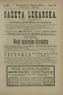 Gazeta Lekarska : pismo tygodniowe poświęcone wszystkim gałęziom umiejętności lekarskich 1884 Ser. II R. 19 T. 4 nr 9