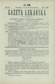 Gazeta Lekarska : pismo tygodniowe poświęcone wszystkim gałęziom umiejętności lekarskiej, farmacyi i weterynaryi 1869 R. 4 T. 7 nr 17