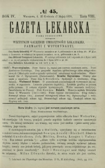 Gazeta Lekarska : pismo tygodniowe poświęcone wszystkim gałęziom umiejętności lekarskiej, farmacyi i weterynaryi 1870 R. 4 T. 8 nr 45
