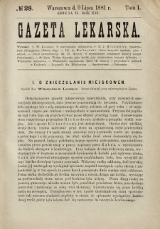 Gazeta Lekarska : pismo tygodniowe poświęcone wszystkim gałęziom umiejętności lekarskich 1881 Ser. II R. 16 T. 1 nr 28