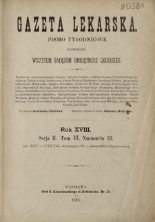 Gazeta Lekarska : pismo tygodniowe poświęcone wszystkim gałęziom umiejętności lekarskich 1883 ; spis treści rocznika XVIII