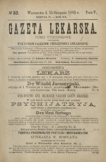 Gazeta Lekarska : pismo tygodniowe poświęcone wszystkim gałęziom umiejętności lekarskich 1885 Ser. II R. 20 T. 5 nr 33