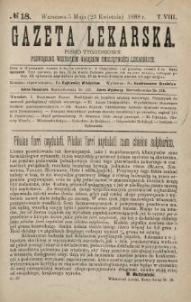 Gazeta Lekarska : pismo tygodniowe poświęcone wszystkim gałęziom umiejętności lekarskich 1888 ; spis treści rocznika XXIII Ser. II R. 23 T. 8 nr 18
