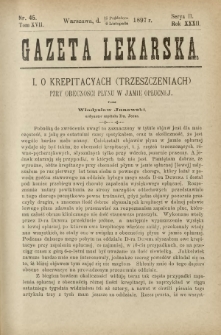 Gazeta Lekarska : pismo tygodniowe poświęcone wszystkim gałęziom umiejętności lekarskich 1897 Ser. II R. 32 T. 17 nr 45