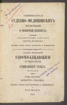 Zasady dochodzeń sądowo-lekarskich w przypadkach uszkodzeń ciała