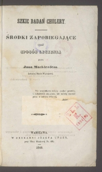 Szkic badań cholery: środki zapobiegające oraz spos&oacute;b leczenia