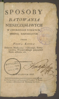 Sposoby ratowania nieszczęśliwych w chorobach nagłych, śmiercią zagrażających